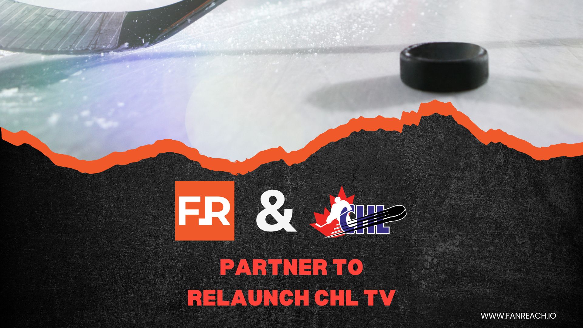Canadian Hockey League partners with FanReach to relaunch CHL TV